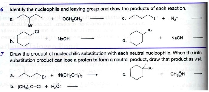 Solved Identify The Nucleophile And Leaving Group And Draw The