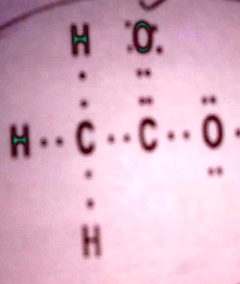 H
..
H—C—C—O
..
H