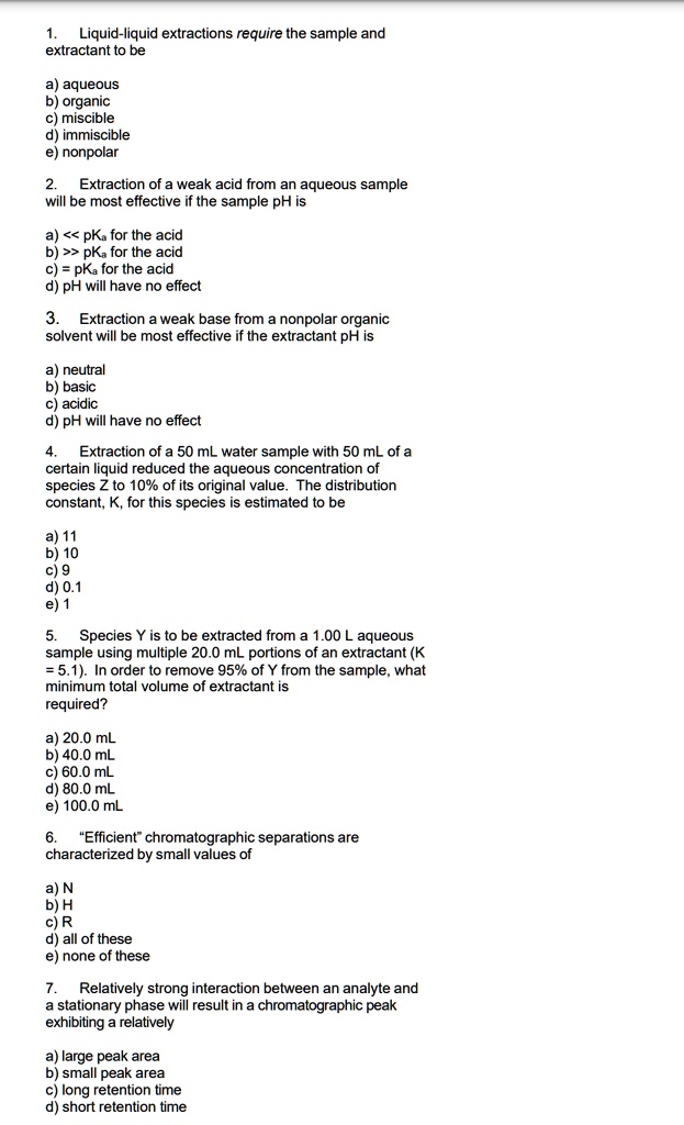 1 liquid liquid extractions require the sample and extractant to be ...