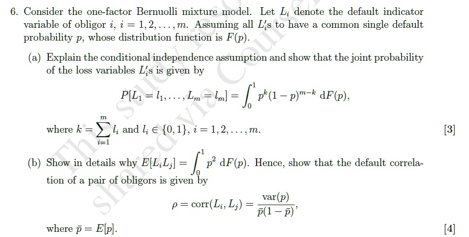 SOLVED: Consider the one-factor Bernoulli mixture model. Let Li denote ...