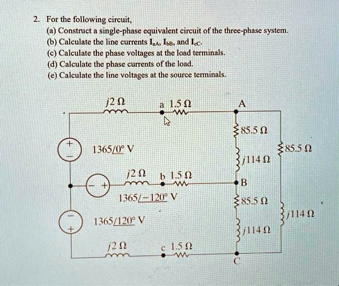 SOLVED 2. For the following circuit (a) Construct a singlephase