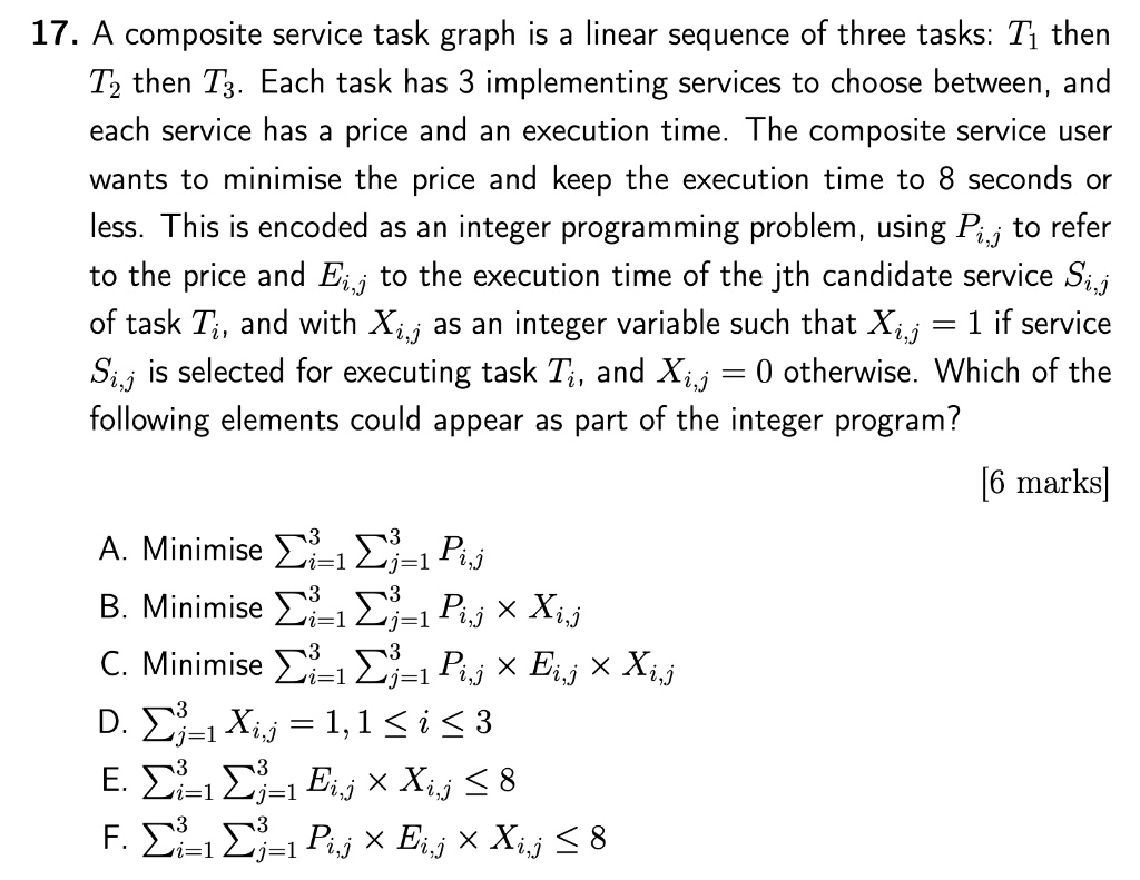 SOLVED: 17 . A composite service task graph is a linear sequence of ...