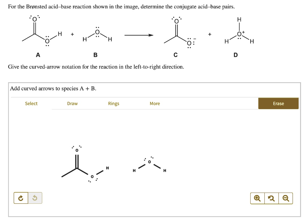 SOLVED For the Bronsted acid base reaction shown in the image