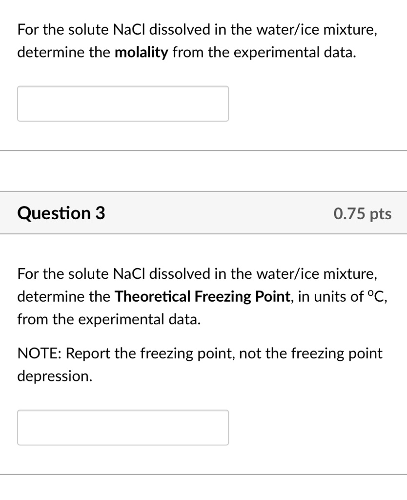 Solved For The Solute Nacl Dissolved In The Water Ice Mixture