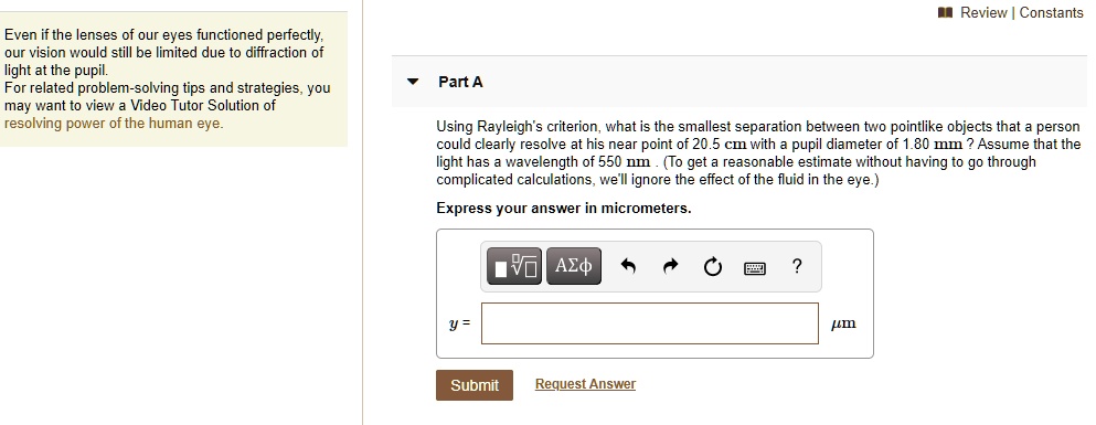 SOLVED: Review Constants Even if the lenses of our eyes functioned ...
