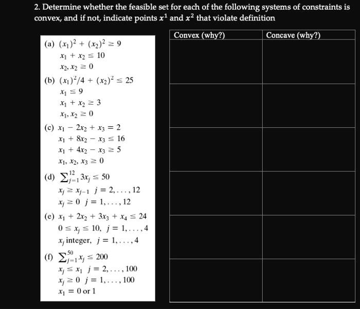 SOLVED: 2. Determine whether the feasible set for each of the following ...