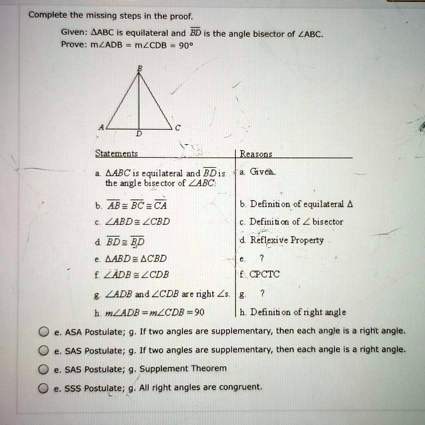 SOLVED: Complete the missing steps in the proof; Given: AABC is ...