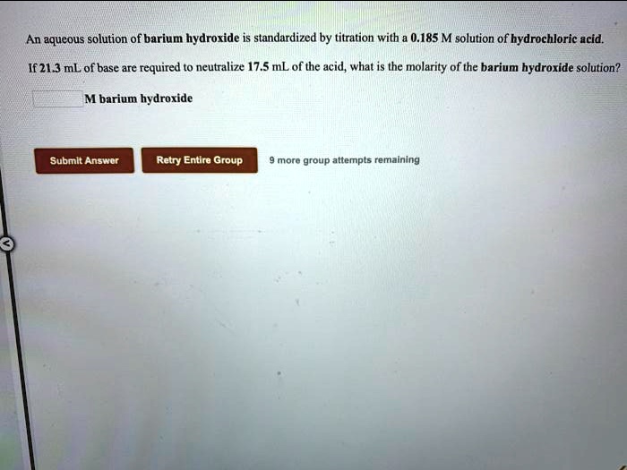 Solved An Aqueous Solution Of Barium Hydroxide Is Standardized By Titration With M