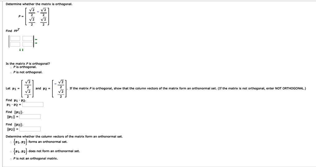 SOLVEDDetermine whethe the matrix orthogonal; 44 Find the matrix