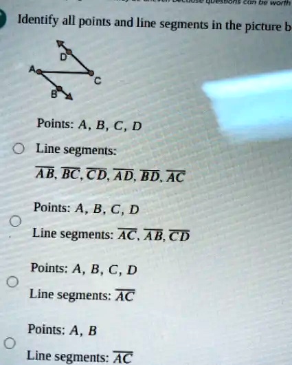 SOLVED: Identify all points and line segments in the picture below ...
