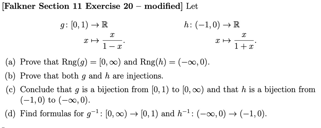 SOLVED: Falkner Section 11 Exercise 20 - modified] Let g:[0,1)>R h:(-1 ...