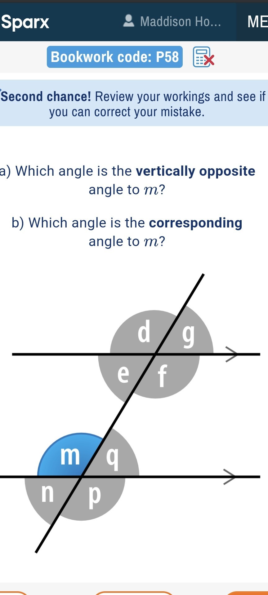 Sparx Bookwork code P58 Second chance! Review your workings and see if