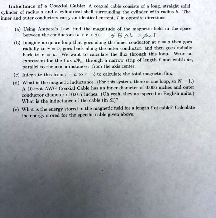 SOLVED Inductance of Coaxial Cable coaxial cable consists of long