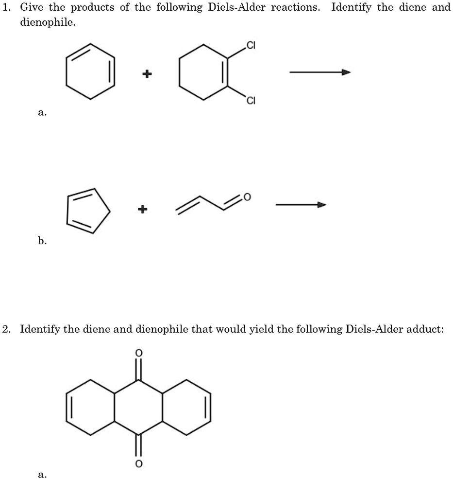 SOLVED: Give the products of the following Diels-Alder reactions ...