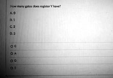 How many gates does register Y have?
A. 0
B. 1
C. 2
D. 3
C