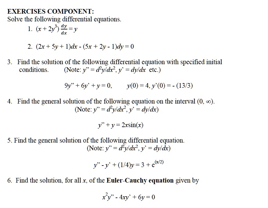 Solved Exercises Component Solve The Following Differential Equations X 2y D Y Ax 2x Sy 1 Dx Sx 2y L Dy 0 Find The Solution Of The Following Differential Equation With Specified Initial