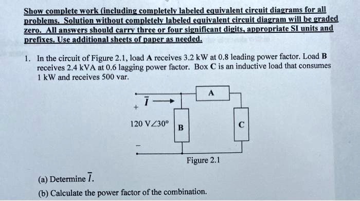 SOLVED: include labeled equivalent circuit diagram Show complete work ...