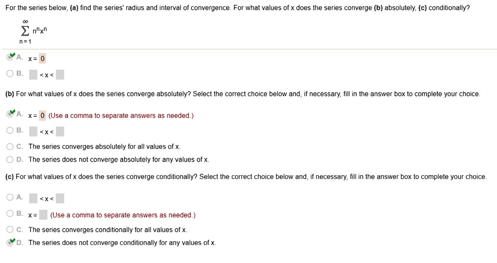 SOLVED: For The Series Below; (a) Find The Series' Radius And Interval ...