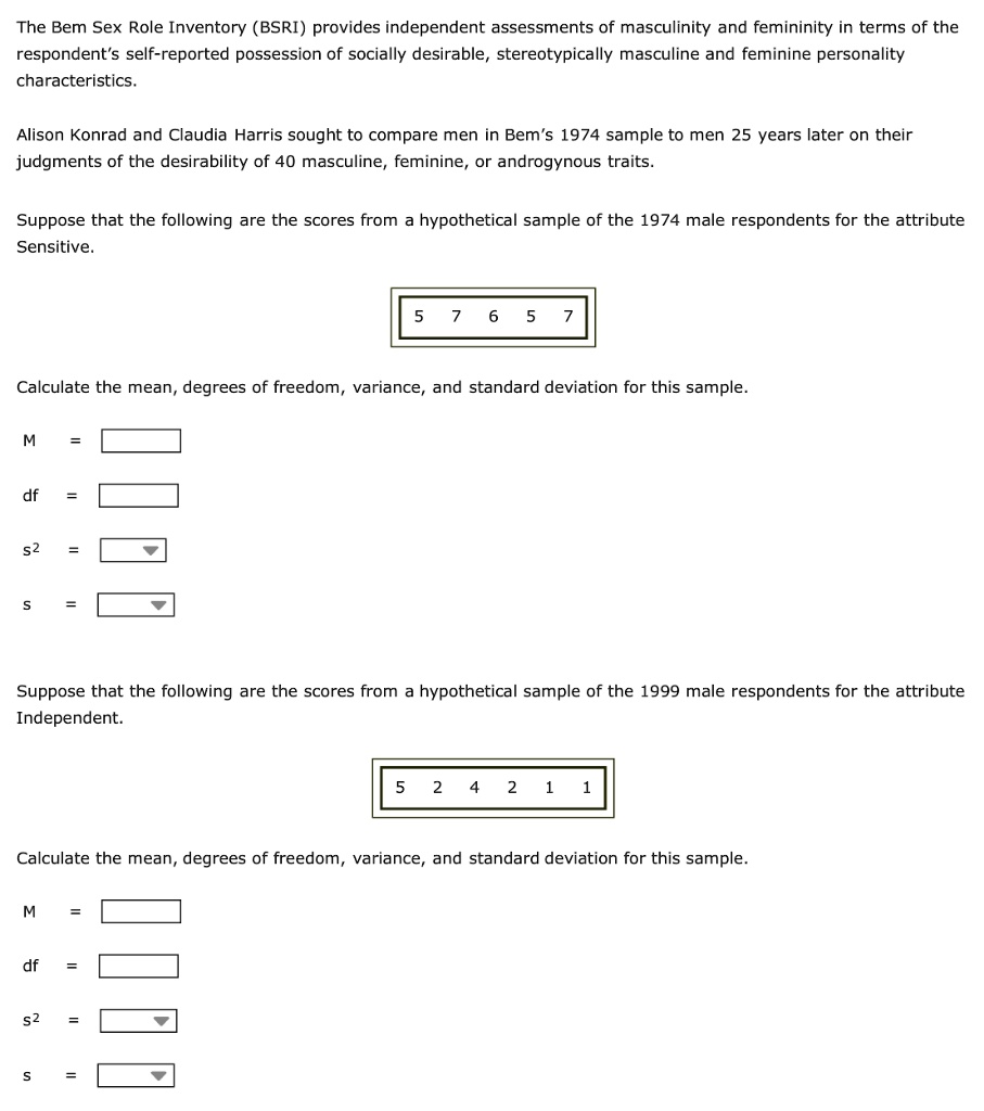 Solved The Bem Sex Role Inventory Bsri Provides Independent Assessments Of Masculinity And 9805