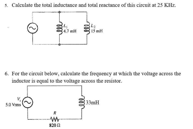 SOLVED Calculate the total inductance and total reactance of this circuit at 25 KHZ. mH i5mH