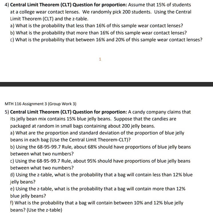 central limit theorem clt question for proportion assume that 15 of students at a college wear contact lenses we randomly pick 200 students using the central limit theorem clt and the z tabl 92562