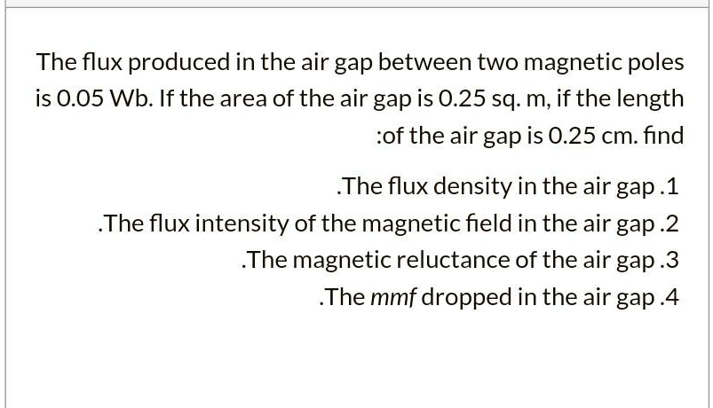 SOLVED: The flux produced in the air gap between two magnetic poles is ...