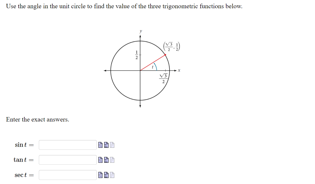 Use The Angle In The Unit Circle To Find The Value Of The Three ...