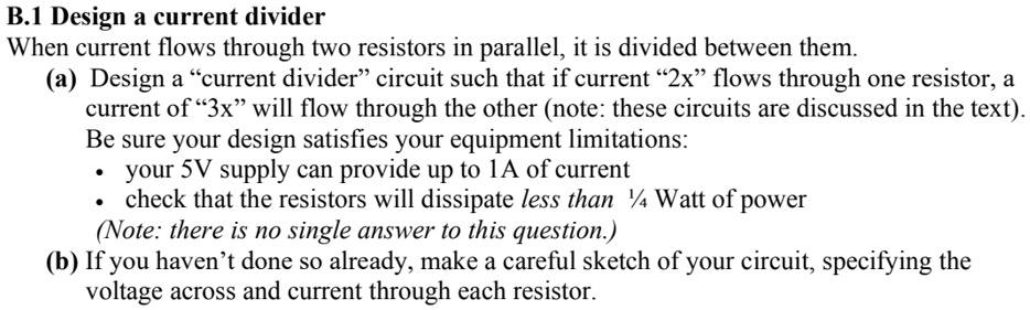 B.1 Design a current divider When current flows through two resistors ...