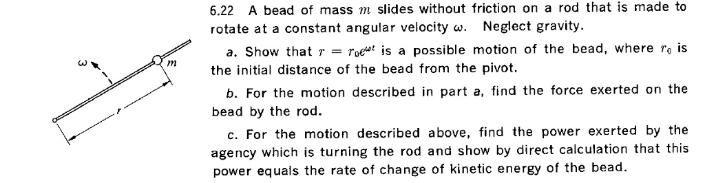 Friction Bead Problem SOLVED: Please help in part C of this question. 6.22 A bead of mass m ...