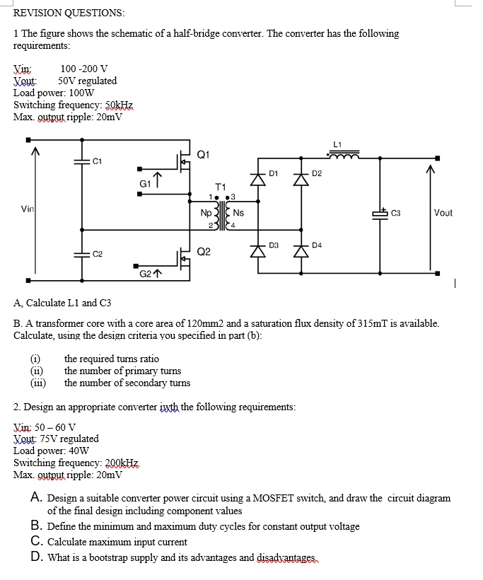 SOLVED REVISION QUESTIONS 1. The figure shows the schematic of a half
