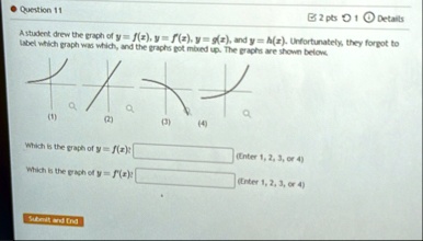 question 11 2 pts 1 details a student drew the graph of y fx y fx y gx ...