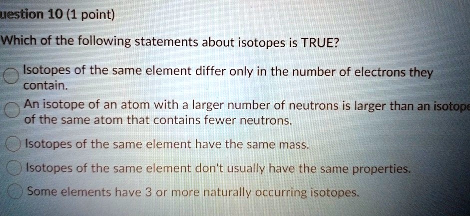 Which Of The Following Statements About Isotopes Is True