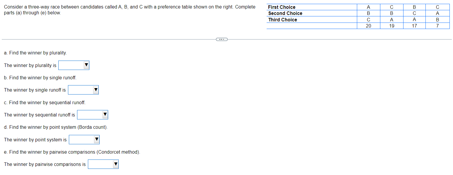 SOLVED: Consider A Three-way Race Between Candidates Called A, B, And C ...