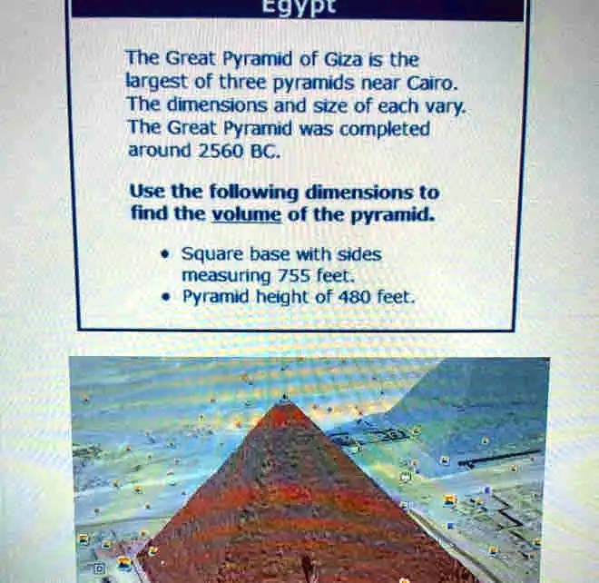 SOLVED: The Great Pyramid of Giza is the largest of three pyramids near ...