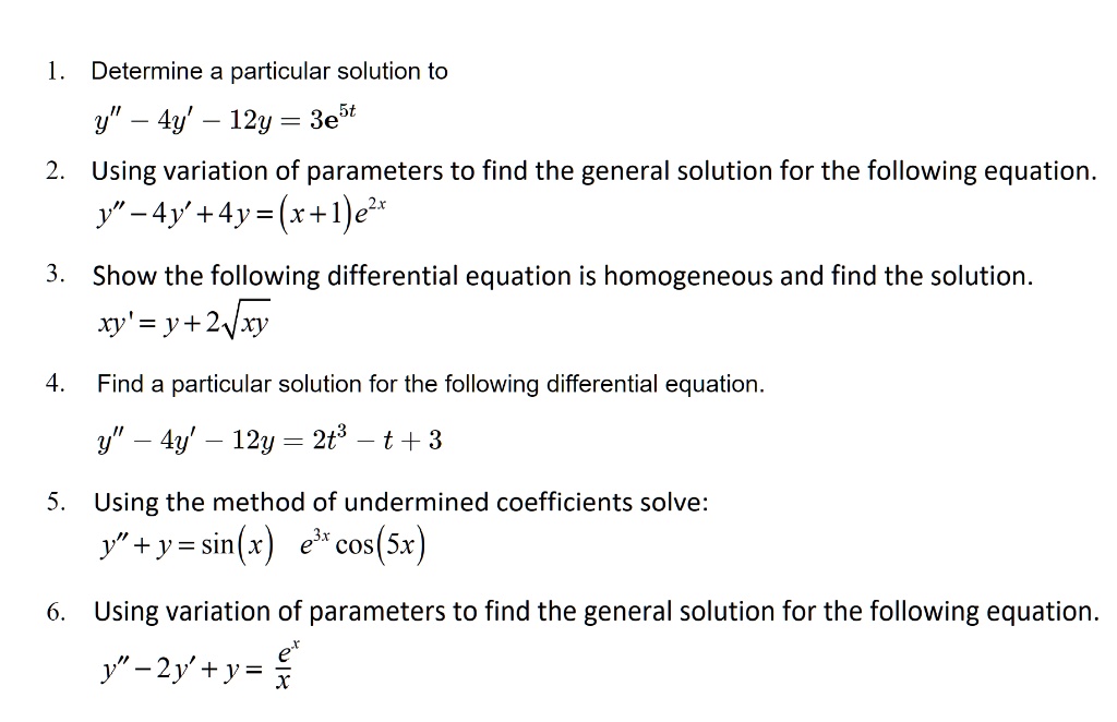 Solved Determine A Particular Solution To Y Y Y Est Using Variation Of Parameters To