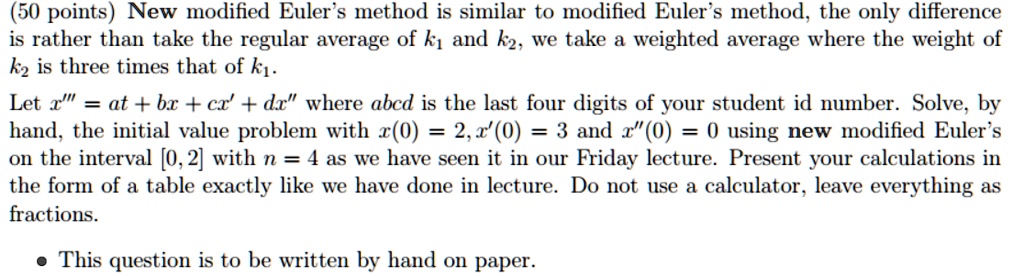 SOLVED:(50 Points) New Modified Euler S Method Is Similar To Modified ...