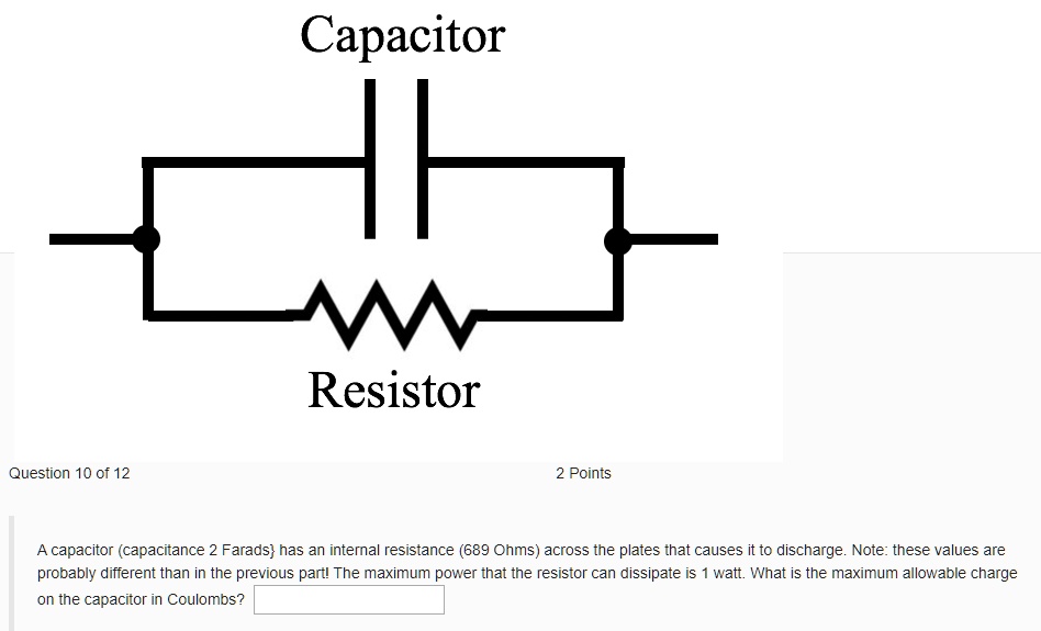 SOLVED Capacitor HF Resistor Question 10 of 12 Points A capacitor