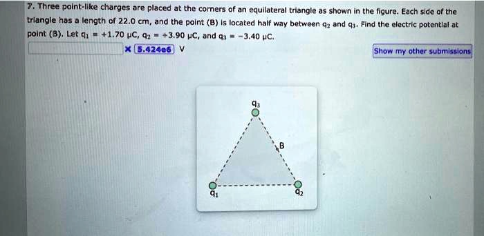 SOLVED: Three point-like charges are placed at the corners of an ...