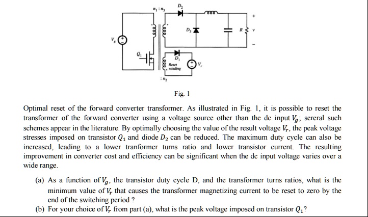 SOLVED: Fig. 1 Optimal reset of the forward converter transformer. As ...