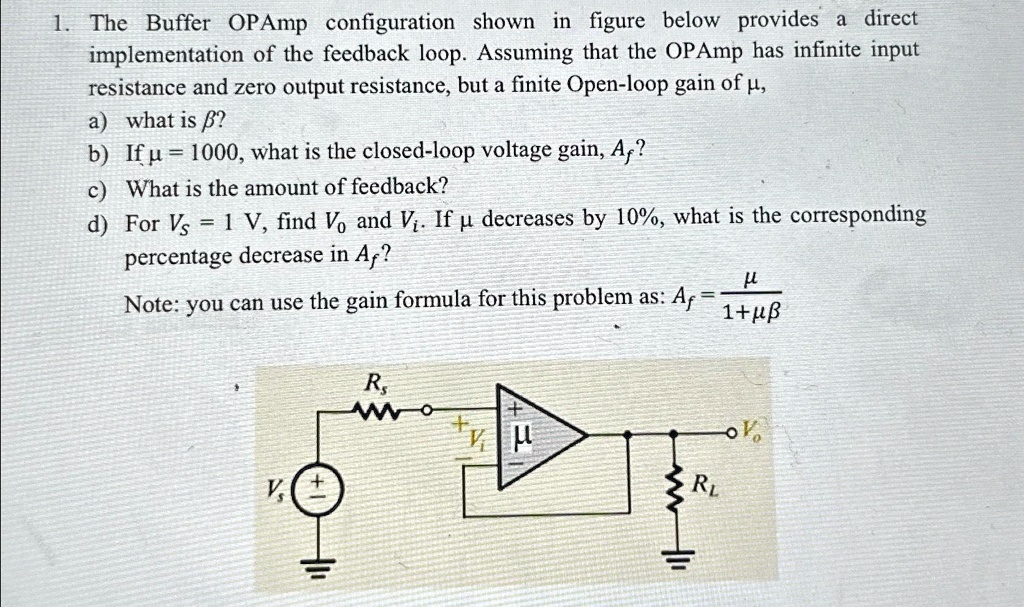 SOLVED: How to solve The Buffer OPAmp configuration shown in figure ...