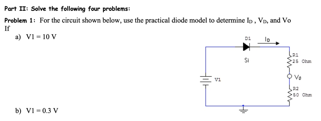 SOLVED: Part II: Solve the following four problems: Problem 1: For the ...