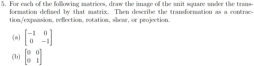 VIDEO solution: 5. For each of the following matrices, draw the image ...