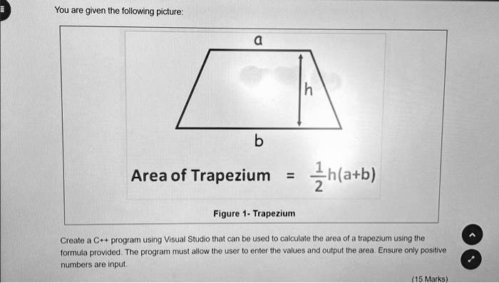 SOLVED: You are given the following picture b Figure 1-Trapezium Create ...