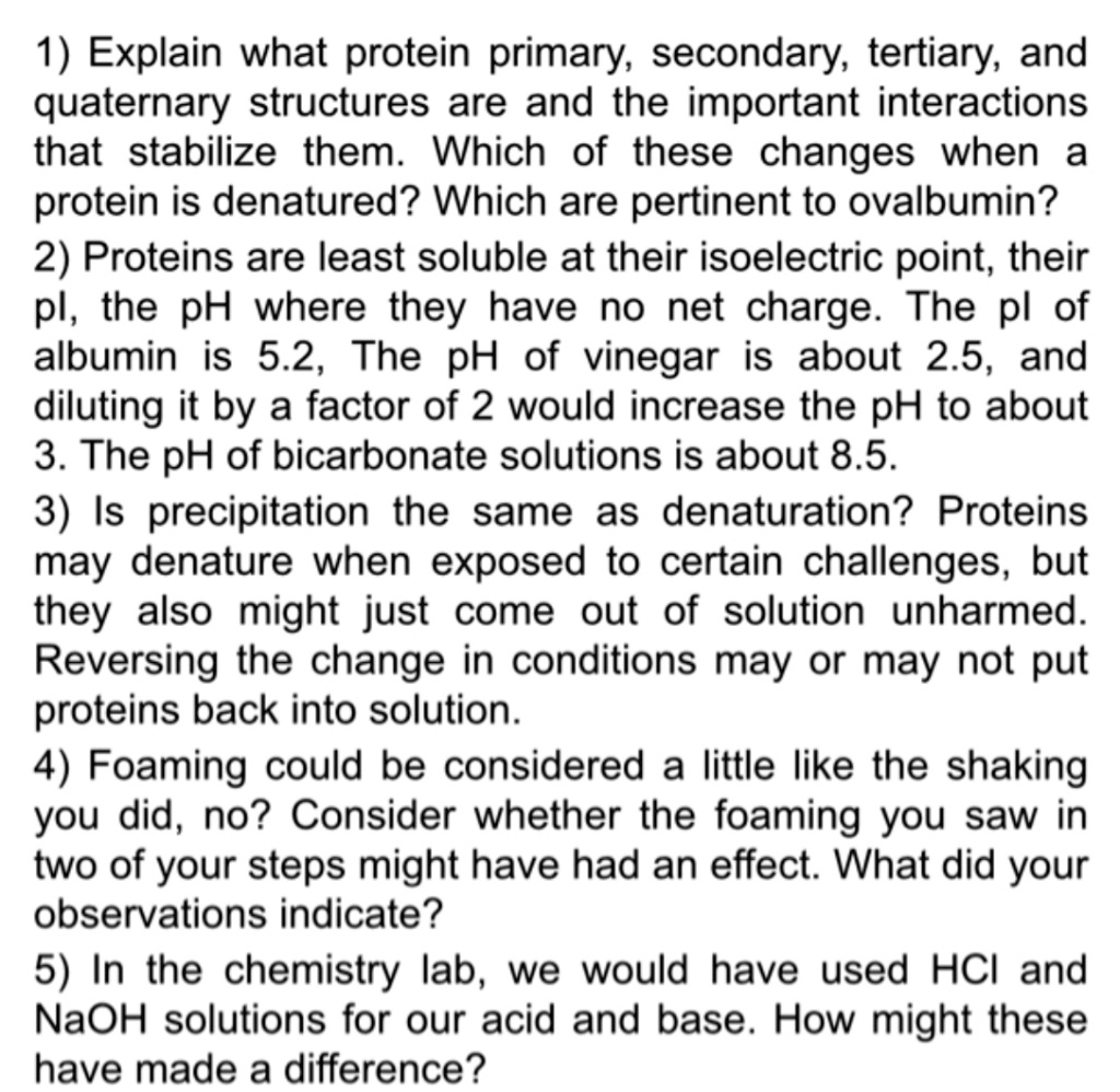 SOLVED 1) Explain what protein primary, secondary, tertiary, and