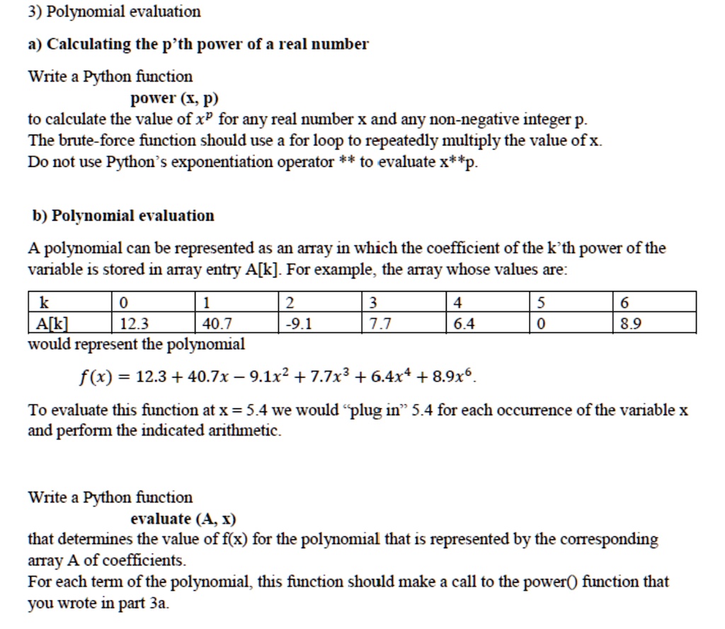 SOLVED: 3) A B GO TOGETHER IN ONE QUESTION.... 3) Polynomial evaluation ...