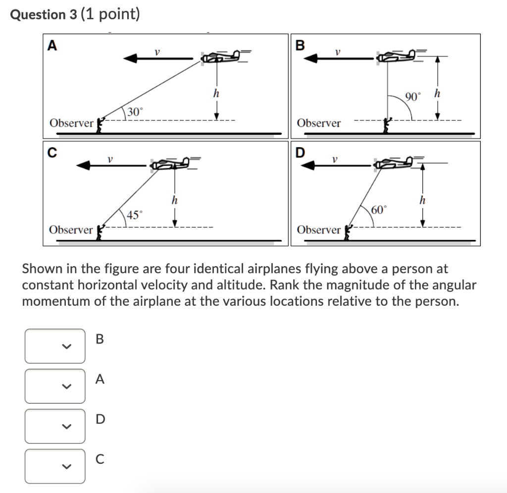 Solved: Question 3 (1 Point) A B H 90 30 Observer Observer C D H 