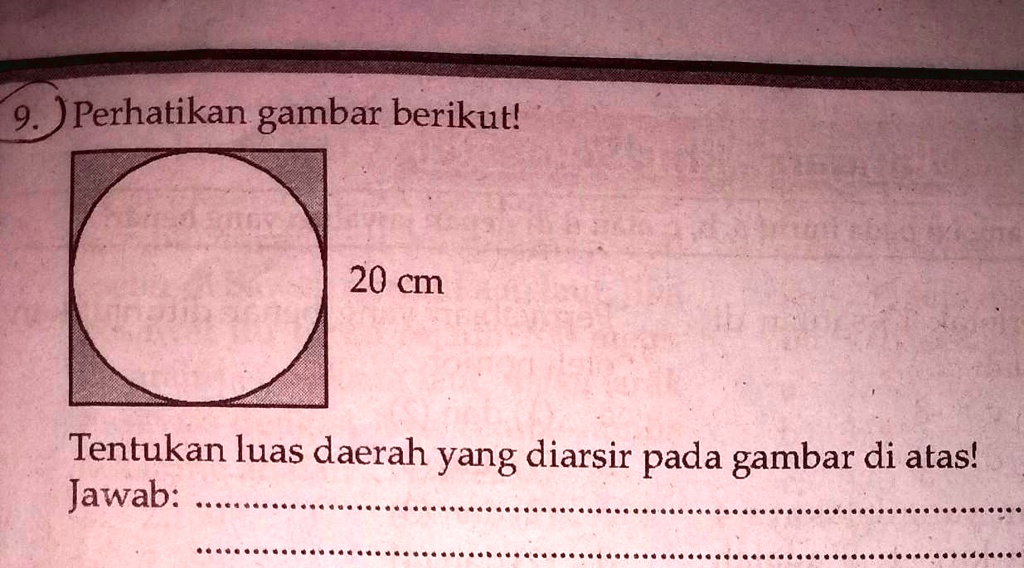 SOLVED: Tentukan luas daerah yang diarsir pada gambar di atas 9