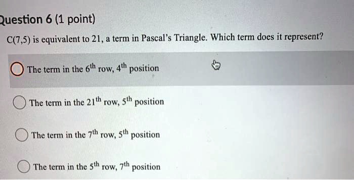 SOLVED Question 6 1 point C 7 5 is equivalent to 21 a term in