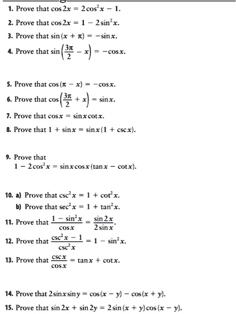 Solved Prove That Cos 2x 2cos X 2 Prove That Cos 2x 2sin X 3 Prove That Sin X Sinx 4 Prove That Sin Cosx 5 Prove That Cos 1 Cosx 6
