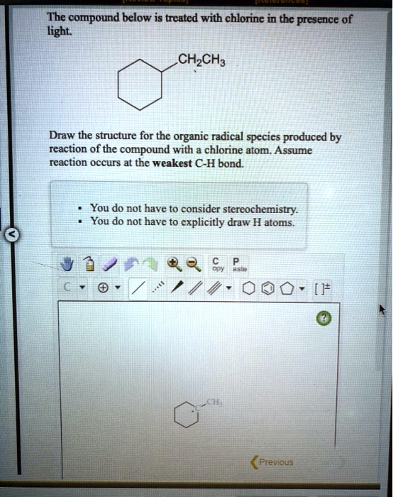 SOLVED The compound below is treated with chlorine in the presence of